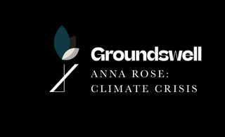 ANNA ROSE: Climate crisis